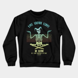 Thanks In Advance Crewneck Sweatshirt